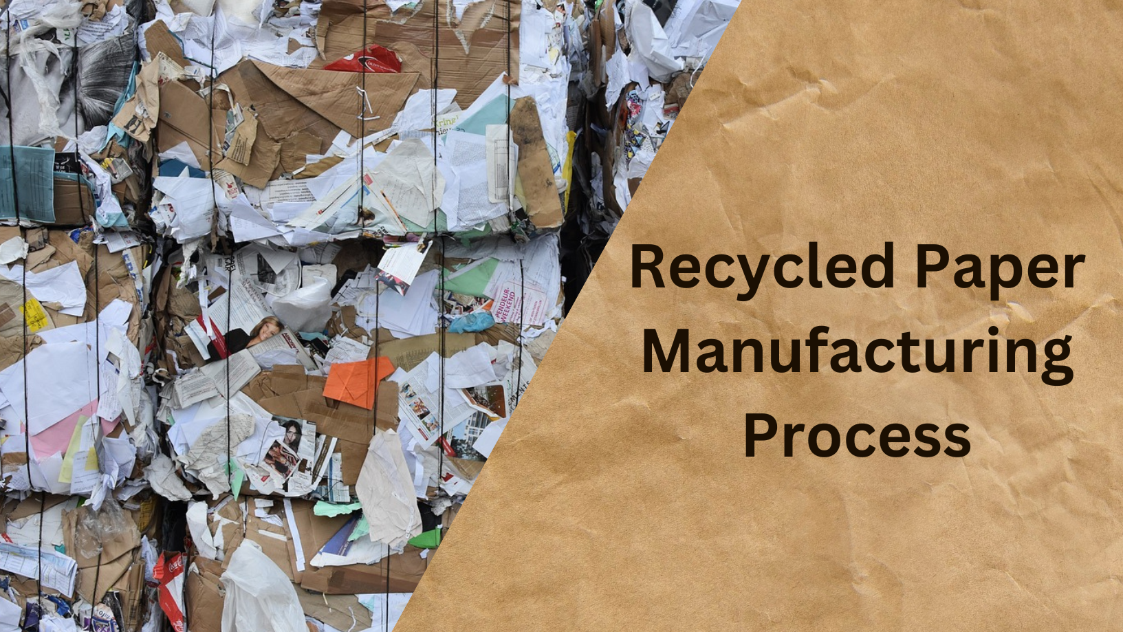 Recycled Paper Manufacturing Process